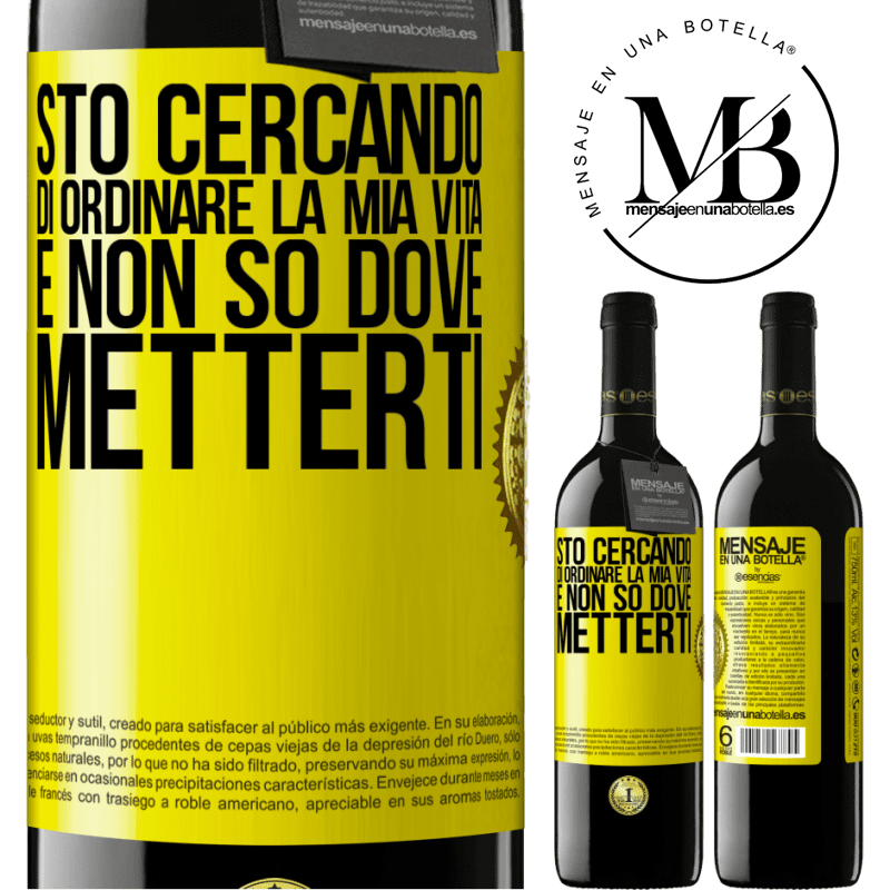 39,95 € Spedizione Gratuita | Vino rosso Edizione RED MBE Riserva Sto cercando di ordinare la mia vita e non so dove metterti Etichetta Gialla. Etichetta personalizzabile Riserva 12 Mesi Raccogliere 2015 Tempranillo