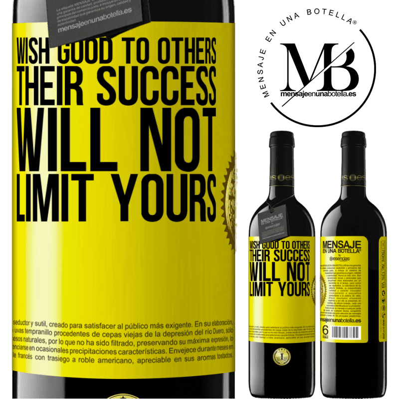 24,95 € Free Shipping | Red Wine RED Edition Crianza 6 Months Wish good to others, their success will not limit yours Yellow Label. Customizable label Aging in oak barrels 6 Months Harvest 2019 Tempranillo