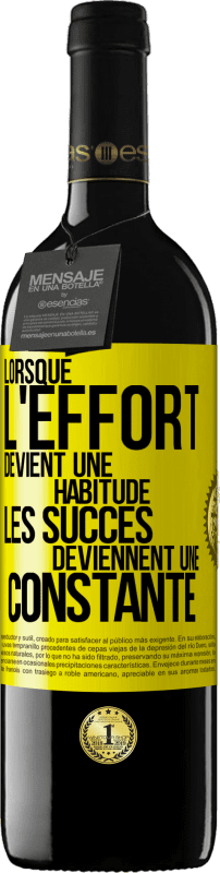 39,95 € | Vin rouge Édition RED MBE Réserve Lorsque l'effort devient une habitude, les succès deviennent une constante Étiquette Jaune. Étiquette personnalisable Réserve 12 Mois Récolte 2015 Tempranillo