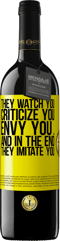 39,95 € | Red Wine RED Edition MBE Reserve They watch you, criticize you, envy you ... and in the end, they imitate you Yellow Label. Customizable label Reserve 12 Months Harvest 2014 Tempranillo