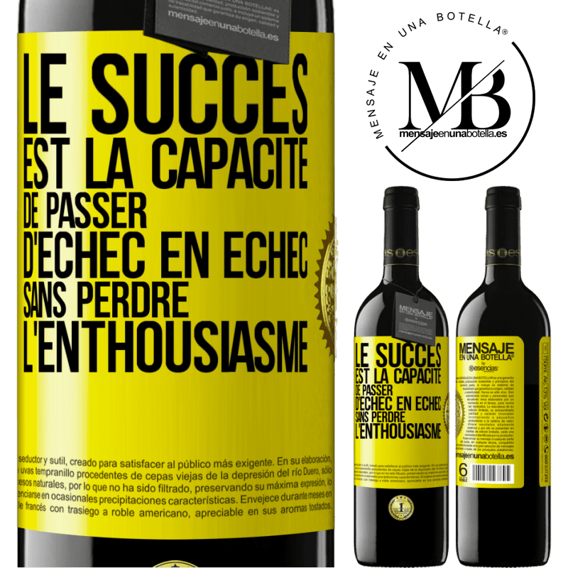 39,95 € Envoi gratuit | Vin rouge Édition RED MBE Réserve Le succès est la capacité de passer d'échec en échec sans perdre l'enthousiasme Étiquette Jaune. Étiquette personnalisable Réserve 12 Mois Récolte 2014 Tempranillo