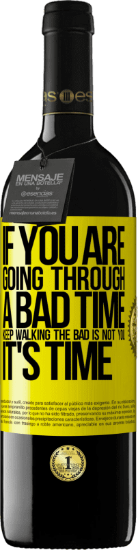 «Если вы переживаете плохое время, продолжайте идти. Плохо не тебе, пора» Издание RED MBE Бронировать