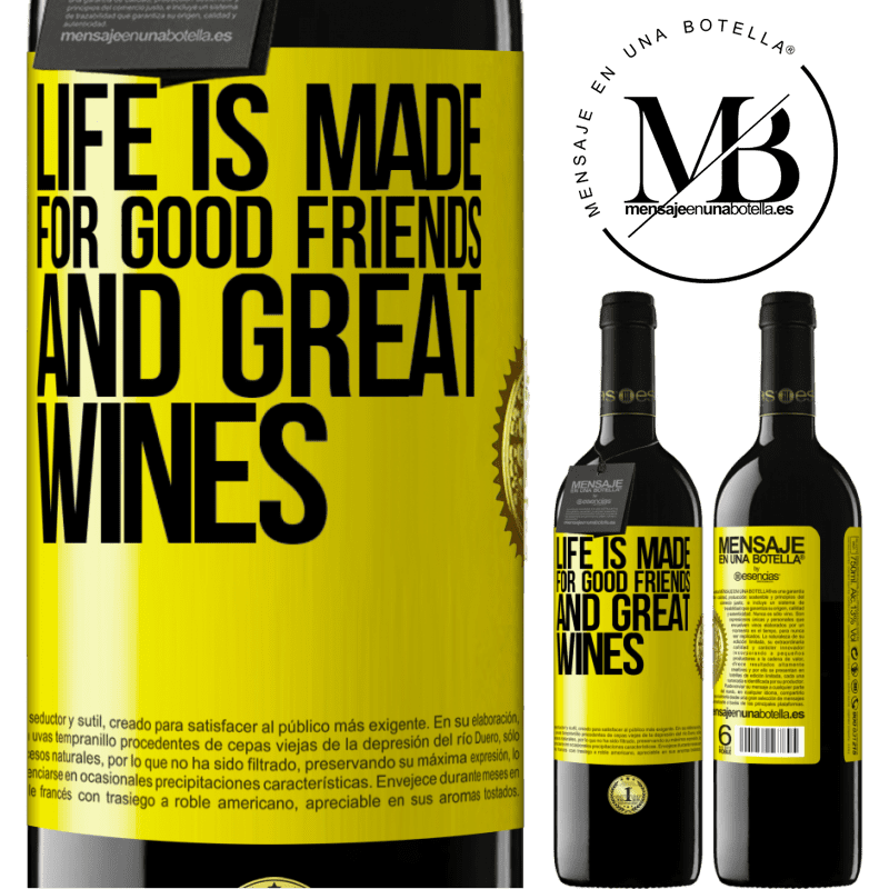 24,95 € Free Shipping | Red Wine RED Edition Crianza 6 Months Life is made for good friends and great wines Yellow Label. Customizable label Aging in oak barrels 6 Months Harvest 2019 Tempranillo