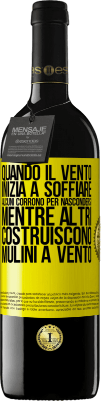 39,95 € | Vino rosso Edizione RED MBE Riserva Quando il vento inizia a soffiare, alcuni corrono per nascondersi, mentre altri costruiscono mulini a vento Etichetta Gialla. Etichetta personalizzabile Riserva 12 Mesi Raccogliere 2015 Tempranillo