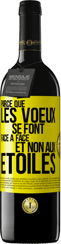 39,95 € | Vin rouge Édition RED MBE Réserve Parce que les voeux se font face à face et non aux étoiles Étiquette Jaune. Étiquette personnalisable Réserve 12 Mois Récolte 2015 Tempranillo