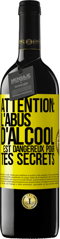 39,95 € | Vin rouge Édition RED MBE Réserve Attention: L'abus d'alcool est dangereux pour tes secrets Étiquette Jaune. Étiquette personnalisable Réserve 12 Mois Récolte 2015 Tempranillo