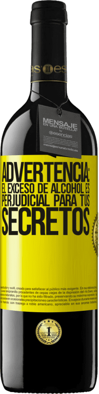 39,95 € | Vino Tinto Edición RED MBE Reserva Advertencia: El exceso de alcohol es perjudicial para tus secretos Etiqueta Amarilla. Etiqueta personalizable Reserva 12 Meses Cosecha 2016 Tempranillo