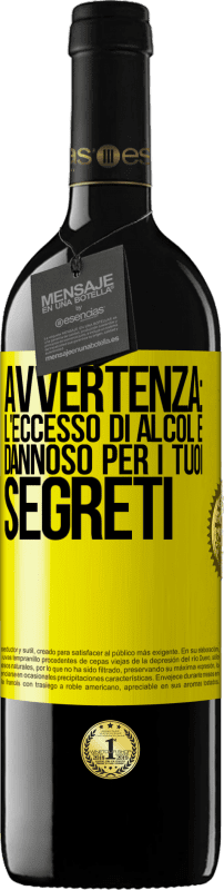 39,95 € | Vino rosso Edizione RED MBE Riserva Avvertenza: l'eccesso di alcol è dannoso per i tuoi segreti Etichetta Gialla. Etichetta personalizzabile Riserva 12 Mesi Raccogliere 2014 Tempranillo