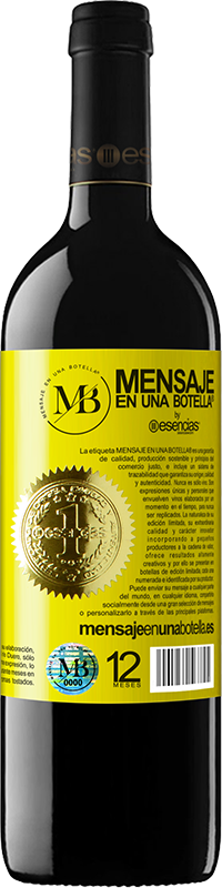 «Today is one of those days when I need a hug, or open this bottle» RED Edition MBE Reserve