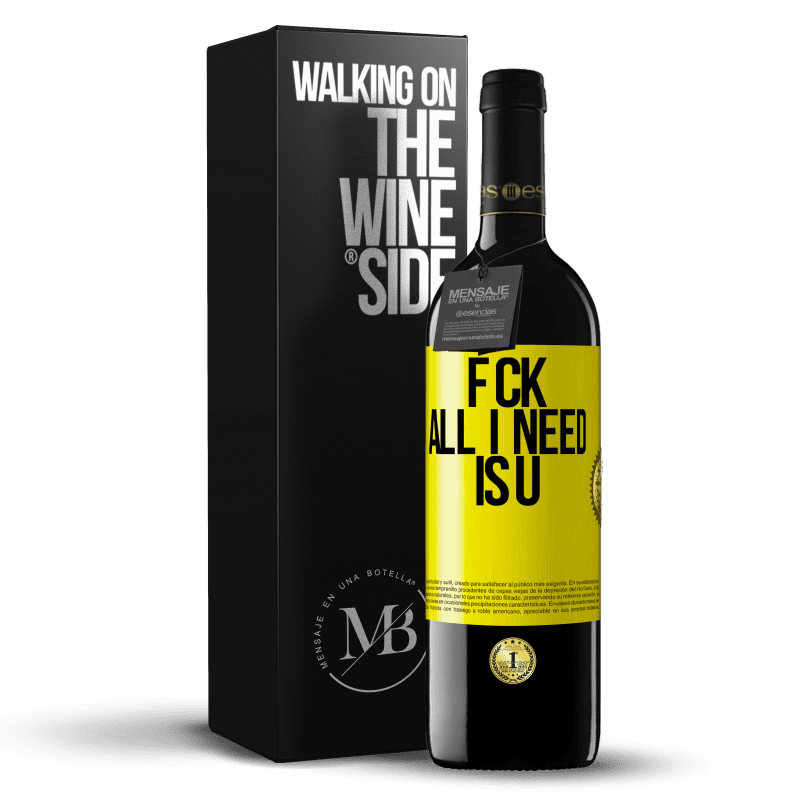 39,95 € Envio grátis | Vinho tinto Edição RED MBE Reserva F CK. All I need is U Etiqueta Amarela. Etiqueta personalizável Reserva 12 Meses Colheita 2015 Tempranillo