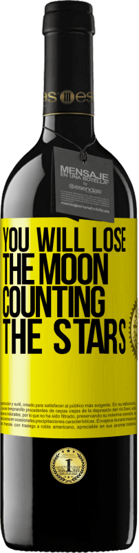 39,95 € Free Shipping | Red Wine RED Edition MBE Reserve You will lose the moon counting the stars Yellow Label. Customizable label Reserve 12 Months Harvest 2016 Tempranillo