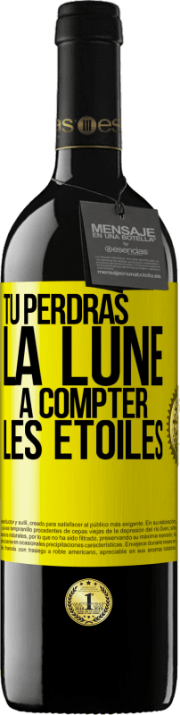 39,95 € | Vin rouge Édition RED MBE Réserve Tu perdras la lune à compter les étoiles Étiquette Jaune. Étiquette personnalisable Réserve 12 Mois Récolte 2015 Tempranillo