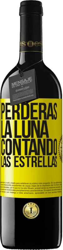 «Perderás la luna contando las estrellas» Edición RED MBE Reserva