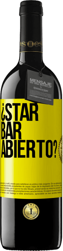 «¿STAR BAR abierto?» Edição RED MBE Reserva