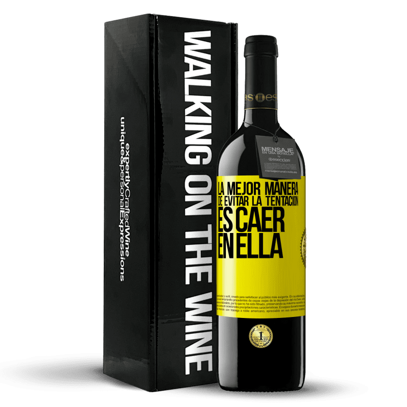 39,95 € Envío gratis | Vino Tinto Edición RED MBE Reserva La mejor manera de evitar la tentación es caer en ella Etiqueta Amarilla. Etiqueta personalizable Reserva 12 Meses Cosecha 2016 Tempranillo