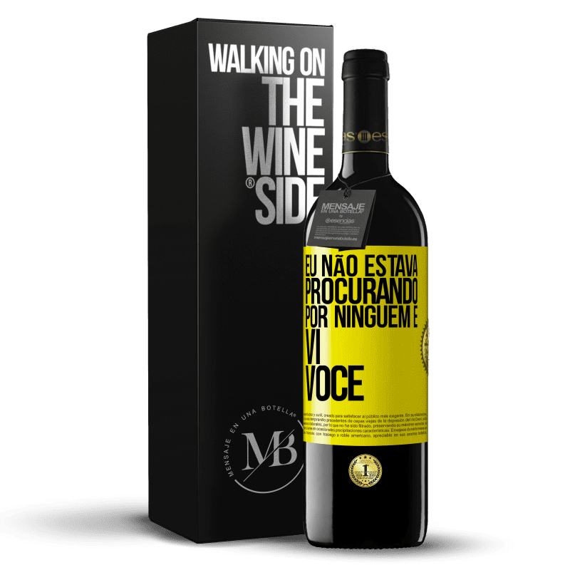 39,95 € Envio grátis | Vinho tinto Edição RED MBE Reserva Eu não estava procurando por ninguém e vi você Etiqueta Amarela. Etiqueta personalizável Reserva 12 Meses Colheita 2016 Tempranillo