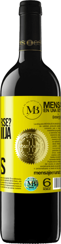 «Mamá, ¿Qué es rendirse? No lo sé hija, somos mujeres» Edición RED MBE Reserva