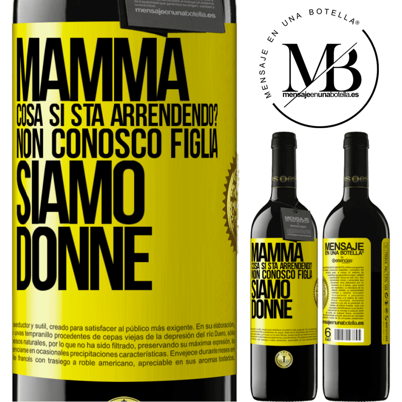 39,95 € Spedizione Gratuita | Vino rosso Edizione RED MBE Riserva Mamma, cosa si sta arrendendo? Non conosco figlia, siamo donne Etichetta Gialla. Etichetta personalizzabile Riserva 12 Mesi Raccogliere 2015 Tempranillo
