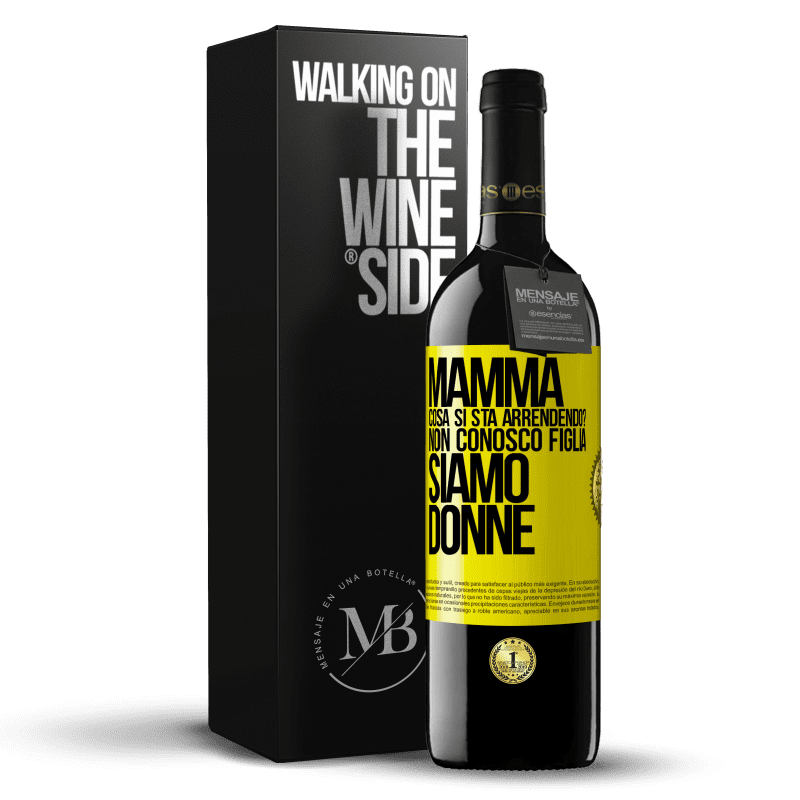 39,95 € Spedizione Gratuita | Vino rosso Edizione RED MBE Riserva Mamma, cosa si sta arrendendo? Non conosco figlia, siamo donne Etichetta Gialla. Etichetta personalizzabile Riserva 12 Mesi Raccogliere 2015 Tempranillo