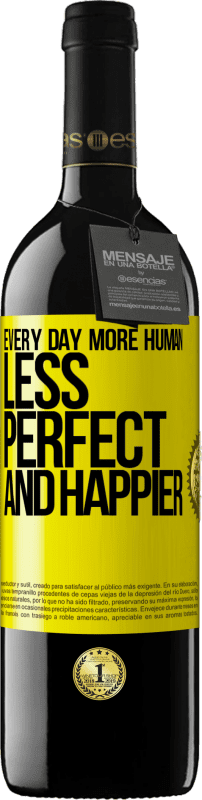 «毎日、より人間的で、完璧ではなく、より幸せに» REDエディション MBE 予約する
