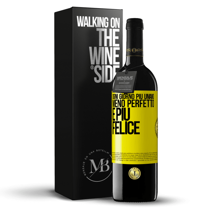 39,95 € Spedizione Gratuita | Vino rosso Edizione RED MBE Riserva Ogni giorno più umano, meno perfetto e più felice Etichetta Gialla. Etichetta personalizzabile Riserva 12 Mesi Raccogliere 2016 Tempranillo