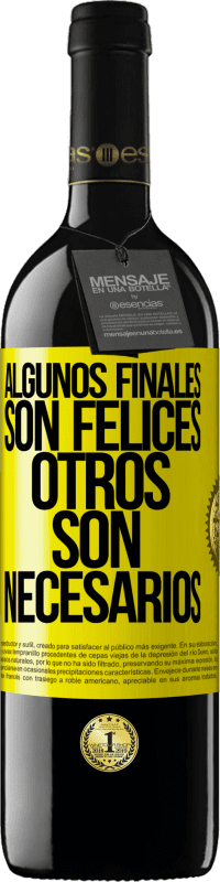 39,95 € | Vino Tinto Edición RED MBE Reserva Algunos finales son felices. Otros son necesarios Etiqueta Amarilla. Etiqueta personalizable Reserva 12 Meses Cosecha 2016 Tempranillo