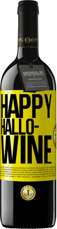 送料無料 | 赤ワイン REDエディション MBE 予約する Happy Hallo-Wine 黄色のラベル. カスタマイズ可能なラベル 予約する 12 月 収穫 2014 Tempranillo