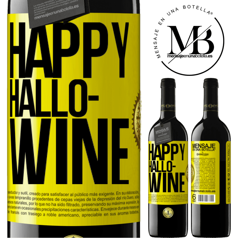 39,95 € Free Shipping | Red Wine RED Edition MBE Reserve Happy Hallo-Wine Yellow Label. Customizable label Reserve 12 Months Harvest 2015 Tempranillo