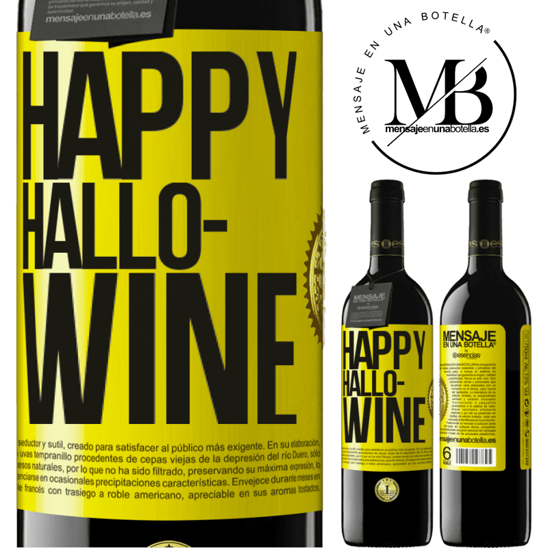 39,95 € Kostenloser Versand | Rotwein RED Ausgabe MBE Reserve Happy Hallo-Wine Gelbes Etikett. Anpassbares Etikett Reserve 12 Monate Ernte 2015 Tempranillo