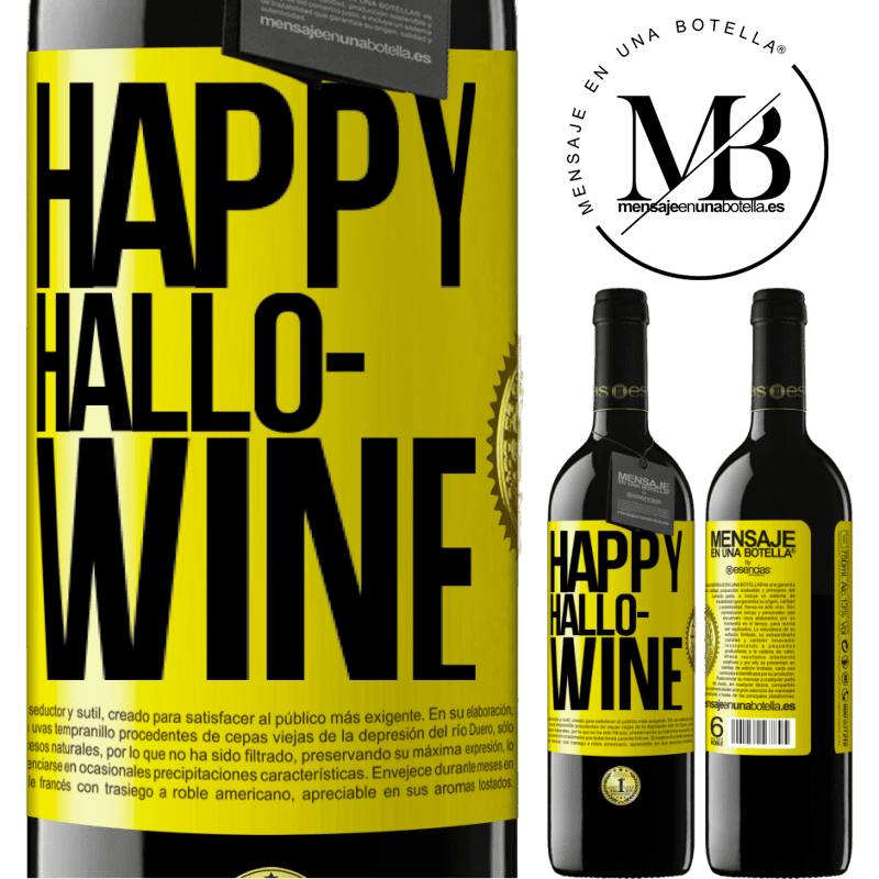39,95 € Envio grátis | Vinho tinto Edição RED MBE Reserva Happy Hallo-Wine Etiqueta Amarela. Etiqueta personalizável Reserva 12 Meses Colheita 2015 Tempranillo