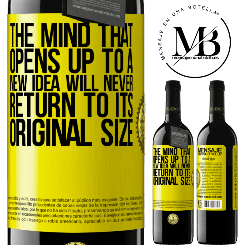 24,95 € Free Shipping | Red Wine RED Edition Crianza 6 Months The mind that opens up to a new idea will never return to its original size Yellow Label. Customizable label Aging in oak barrels 6 Months Harvest 2019 Tempranillo