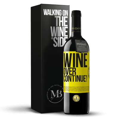 «Wine over. Continue?» RED Ausgabe MBE Reserve