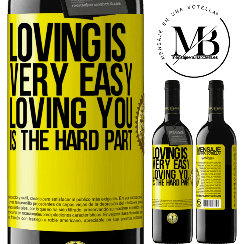 24,95 € Free Shipping | Red Wine RED Edition Crianza 6 Months Loving is very easy, loving you is the hard part Yellow Label. Customizable label Aging in oak barrels 6 Months Harvest 2019 Tempranillo