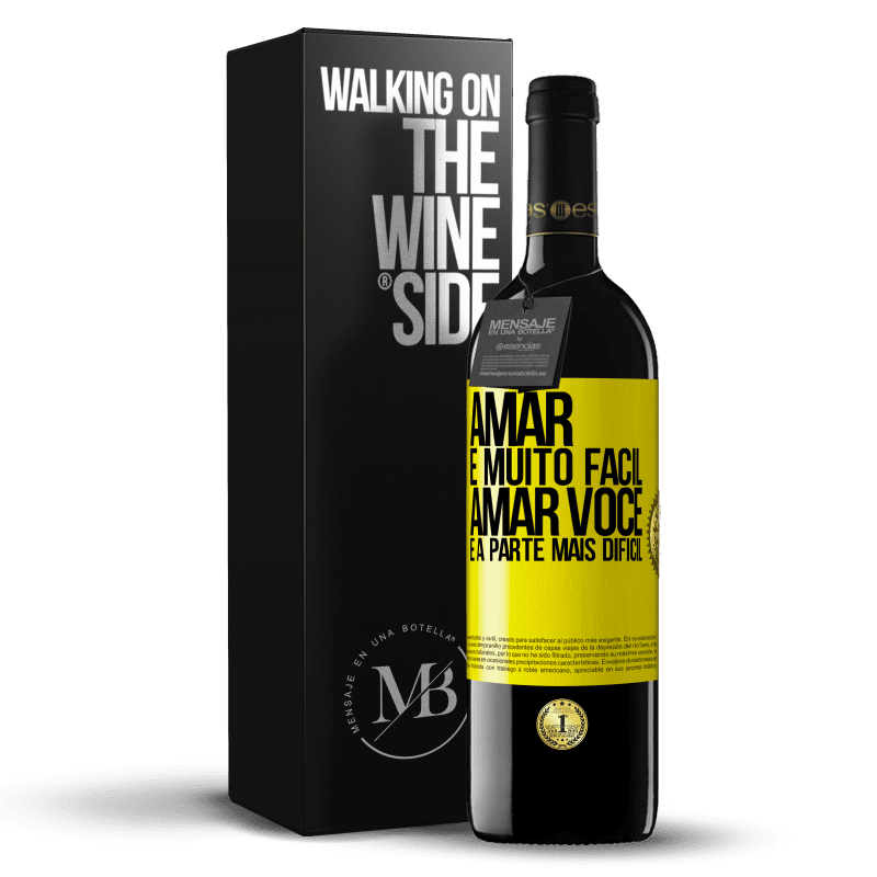 39,95 € Envio grátis | Vinho tinto Edição RED MBE Reserva Amar é muito fácil, amar você é a parte mais difícil Etiqueta Amarela. Etiqueta personalizável Reserva 12 Meses Colheita 2016 Tempranillo
