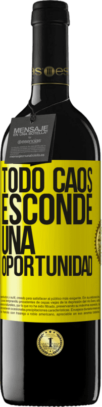 39,95 € Envío gratis | Vino Tinto Edición RED MBE Reserva Todo caos esconde una oportunidad Etiqueta Amarilla. Etiqueta personalizable Reserva 12 Meses Cosecha 2016 Tempranillo