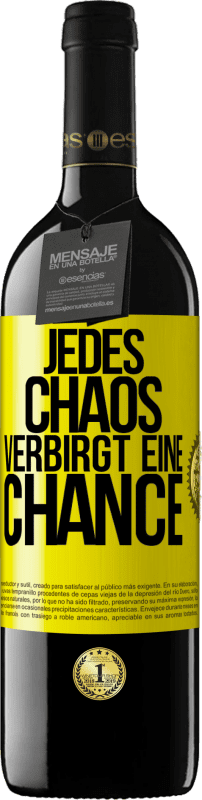 39,95 € | Rotwein RED Ausgabe MBE Reserve Jedes Chaos verbirgt eine Chance Gelbes Etikett. Anpassbares Etikett Reserve 12 Monate Ernte 2014 Tempranillo