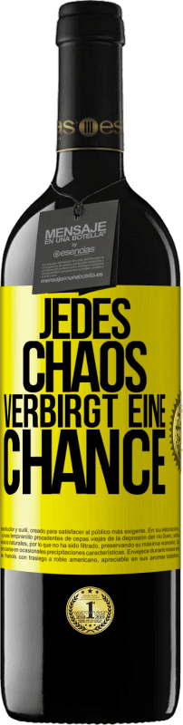 39,95 € | Rotwein RED Ausgabe MBE Reserve Jedes Chaos verbirgt eine Chance Gelbes Etikett. Anpassbares Etikett Reserve 12 Monate Ernte 2015 Tempranillo