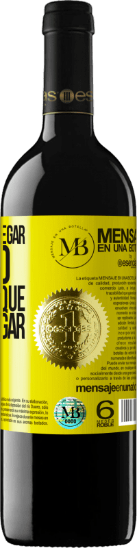 «No hay que llegar primero, pero hay que saber llegar» Edición RED MBE Reserva