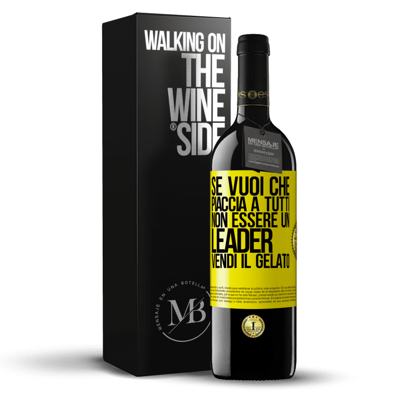 39,95 € Spedizione Gratuita | Vino rosso Edizione RED MBE Riserva Se vuoi che piaccia a tutti, non essere un leader. Vendi il gelato Etichetta Gialla. Etichetta personalizzabile Riserva 12 Mesi Raccogliere 2016 Tempranillo