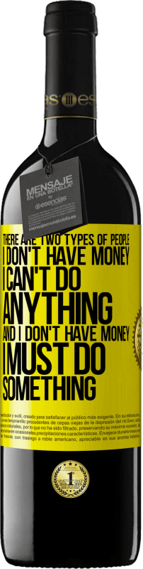 «There are two types of people. I don't have money, I can't do anything and I don't have money, I must do something» RED Edition MBE Reserve