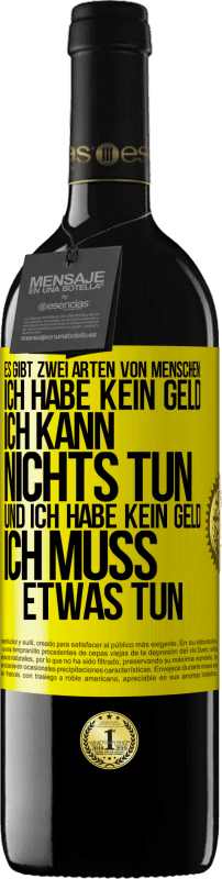 «Es gibt zwei Arten von Menschen: Ich habe kein Geld, ich kann nichts tun, und ich habe kein Geld, ich muss etwas tun» RED Ausgabe MBE Reserve