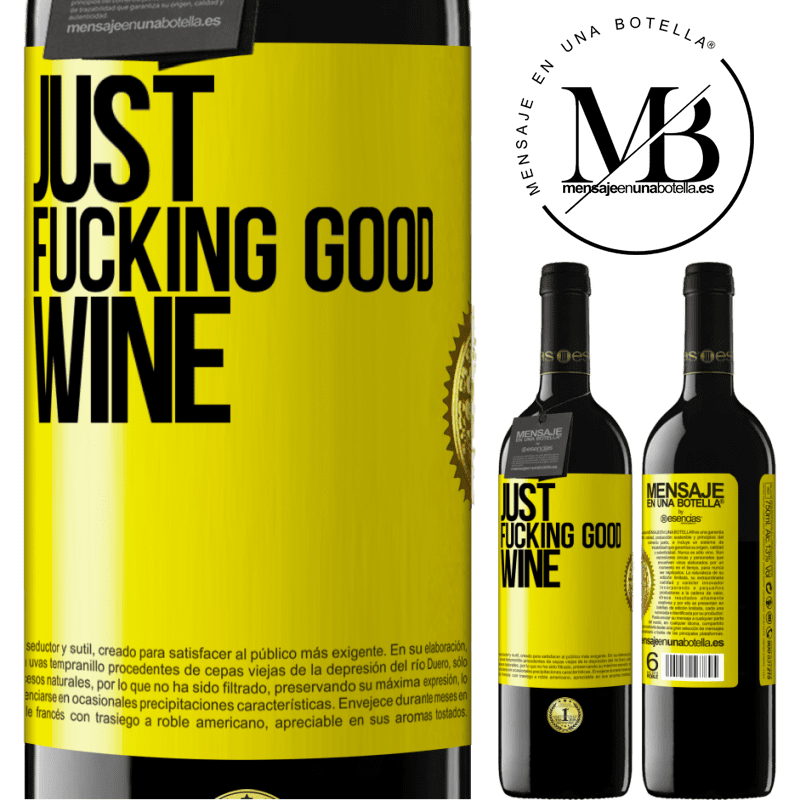 24,95 € Free Shipping | Red Wine RED Edition Crianza 6 Months Just fucking good wine Yellow Label. Customizable label Aging in oak barrels 6 Months Harvest 2019 Tempranillo