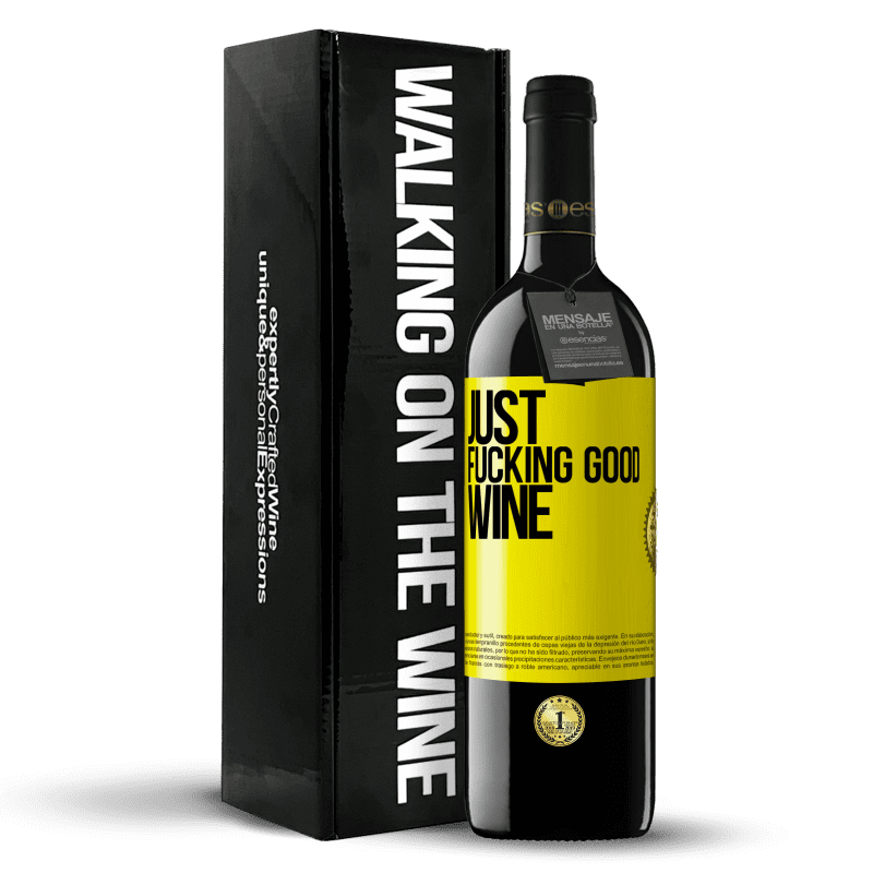 39,95 € Envío gratis | Vino Tinto Edición RED MBE Reserva Just fucking good wine Etiqueta Amarilla. Etiqueta personalizable Reserva 12 Meses Cosecha 2015 Tempranillo