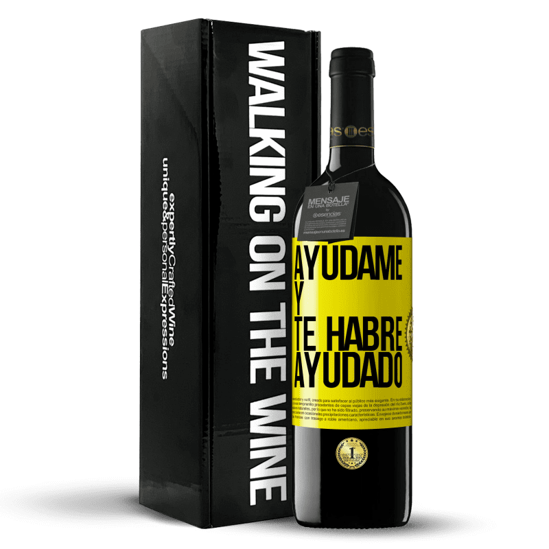 39,95 € Envío gratis | Vino Tinto Edición RED MBE Reserva Ayúdame y te habré ayudado Etiqueta Amarilla. Etiqueta personalizable Reserva 12 Meses Cosecha 2016 Tempranillo