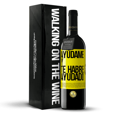 «Ayúdame y te habré ayudado» Edición RED MBE Reserva
