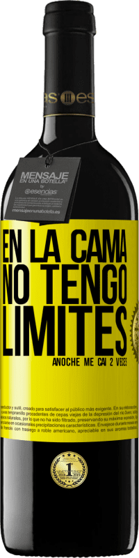 «En la cama no tengo límites. Anoche me caí 2 veces» Edición RED MBE Reserva