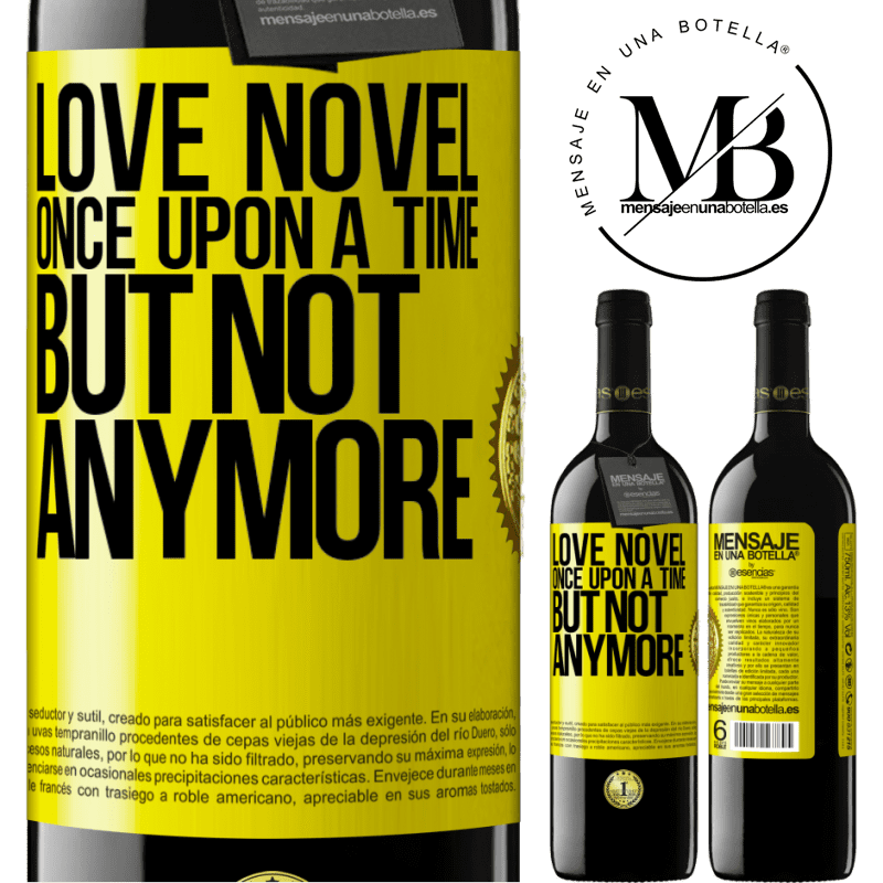 24,95 € Free Shipping | Red Wine RED Edition Crianza 6 Months Love novel. Once upon a time, but not anymore Yellow Label. Customizable label Aging in oak barrels 6 Months Harvest 2019 Tempranillo