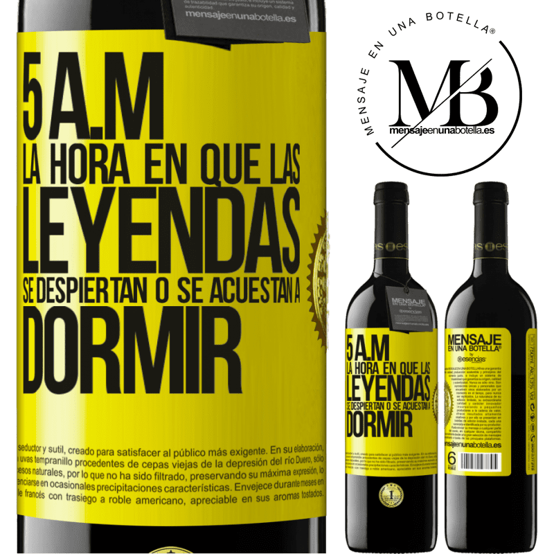 39,95 € Envío gratis | Vino Tinto Edición RED MBE Reserva 5 A.M. La hora en que las leyendas se despiertan o se acuestan a dormir Etiqueta Amarilla. Etiqueta personalizable Reserva 12 Meses Cosecha 2015 Tempranillo