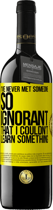 «I've never met someone so ignorant that I couldn't learn something» RED Edition MBE Reserve