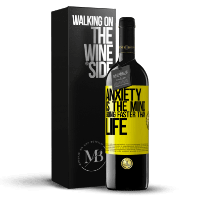 «Anxiety is the mind going faster than life» RED Edition MBE Reserve